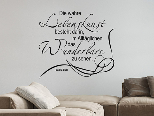 Wandtattoo Wahre Lebenskunst