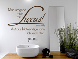 Wandtattoo Zitat Luxus