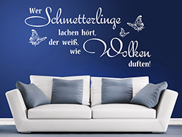 Wandtattoo Wer Schmetterlinge lachen hrt...